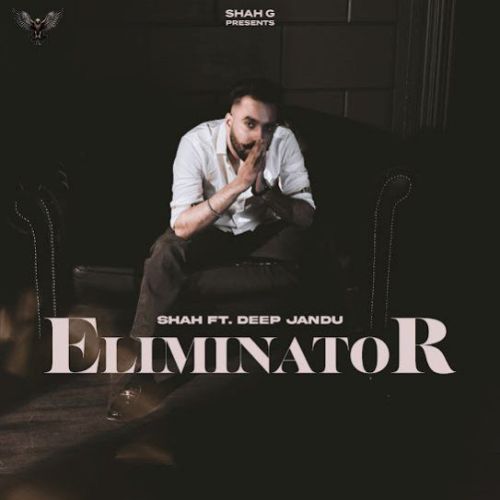 Eliminator SHAH Mp3 Song Free Download