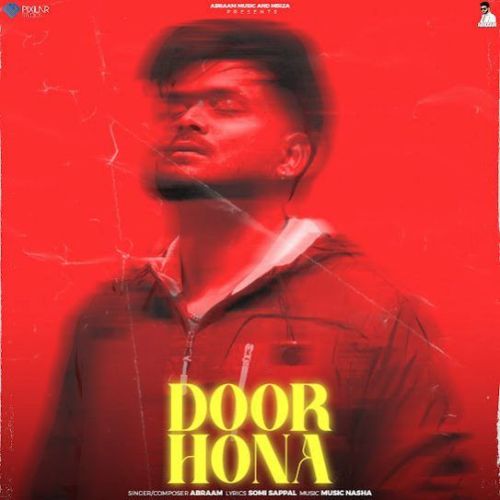 Door Hona Abraam Mp3 Song Free Download