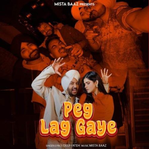 Peg Lag Gye Deep Fateh Mp3 Song Free Download
