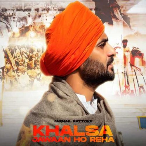 Khalsa Jawaan Ho Reha Jarnail Rattoke Mp3 Song Free Download