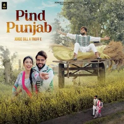 Pind Punjab Jorge Gill Mp3 Song Free Download