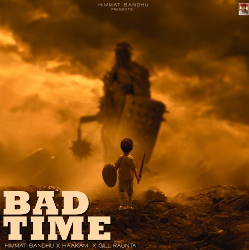 Bad Time Himmat Sandhu Mp3 Song Free Download