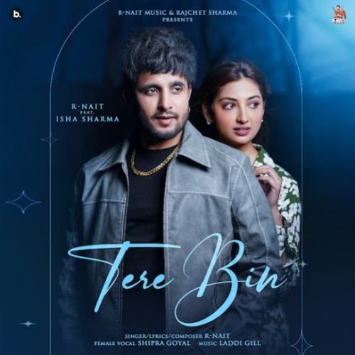 Tere Bin R. Nait Mp3 Song Free Download