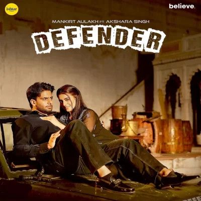 Defender Mankirt Aulakh, Renuka Panwar Mp3 Song Free Download