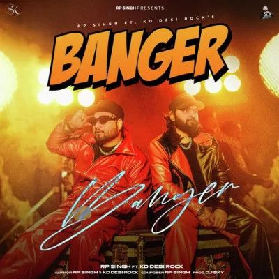 Banger RP Singh, KD Desi Rock Mp3 Song Free Download
