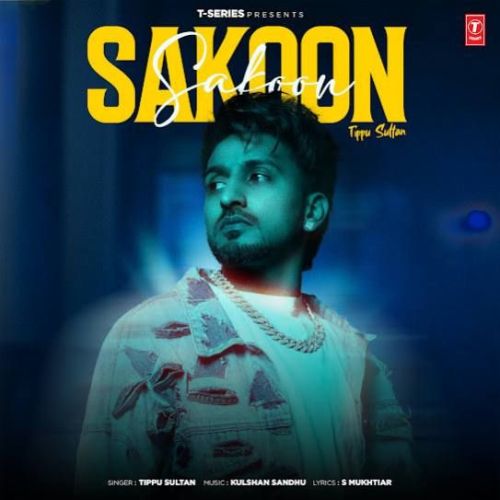 Sakoon Tippu Sultan Mp3 Song Free Download
