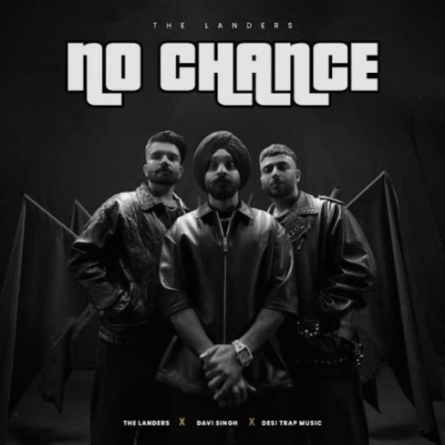No Chance Davi Singh Mp3 Song Free Download