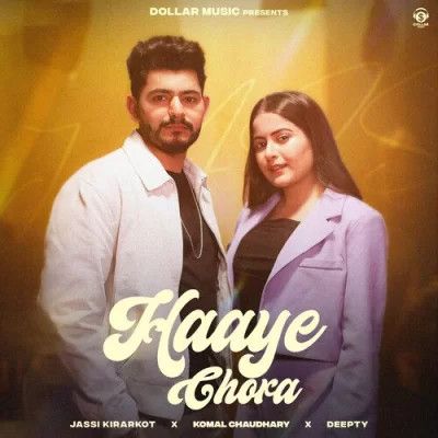 Haaye Chora Jassi Kirarkot, Komal Chaudhary Mp3 Song Free Download