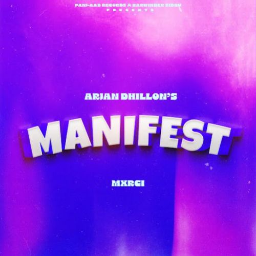 Manifest Arjan Dhillon Mp3 Song Free Download