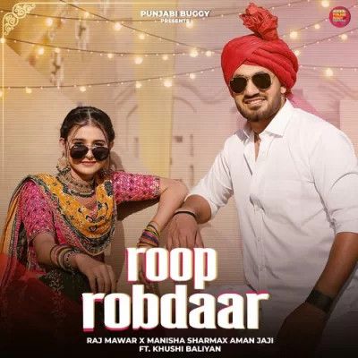 Roop Robdaar Raj Mawar, Manisha Sharma Mp3 Song Free Download