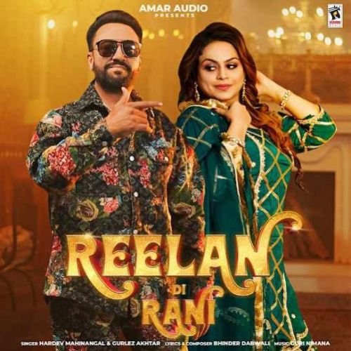 Reelan Di Rani Hardev Mahinangal Mp3 Song Free Download