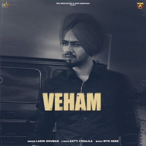 Veham Lakhi Ghuman Mp3 Song Free Download