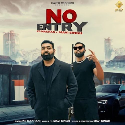 No Entry KS Makhan Mp3 Song Free Download