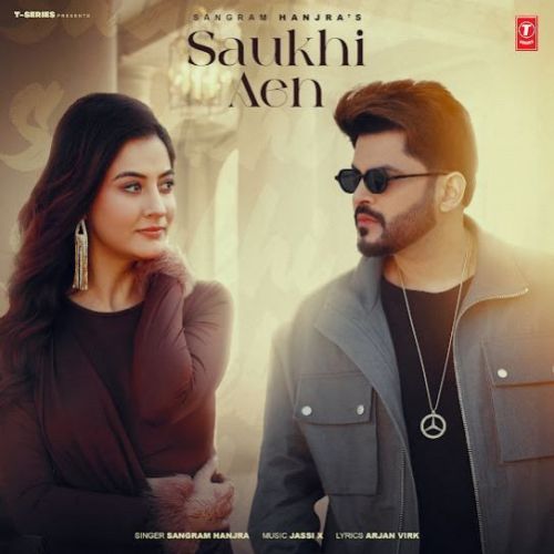 Saukhi Aen Sangram Hanjra Mp3 Song Free Download