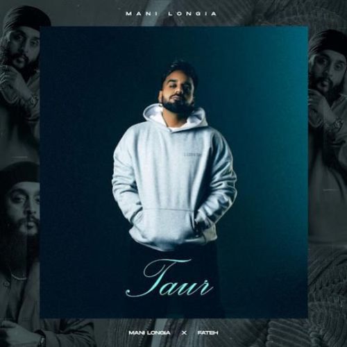 Taur Mani Longia Mp3 Song Free Download