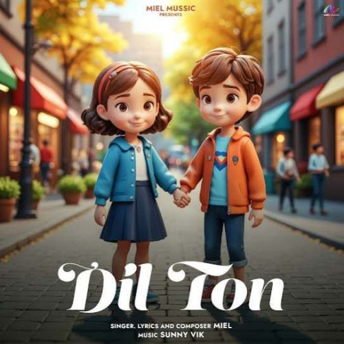 Dil Ton Miel Mp3 Song Free Download