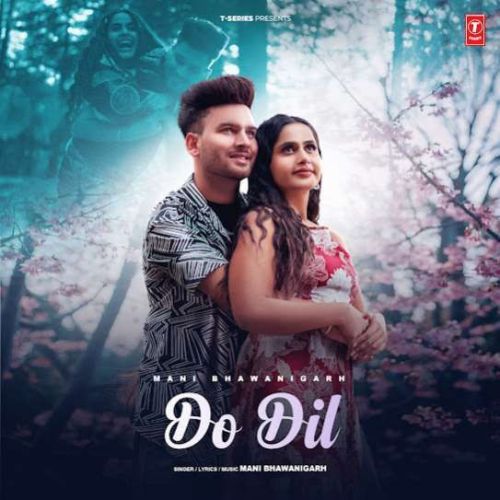 Do Dil Mani Bhawanigarh Mp3 Song Free Download