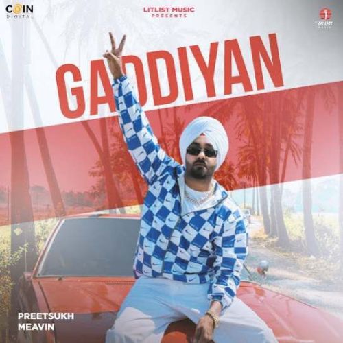 Gaddiyan Preet Sukh Mp3 Song Free Download