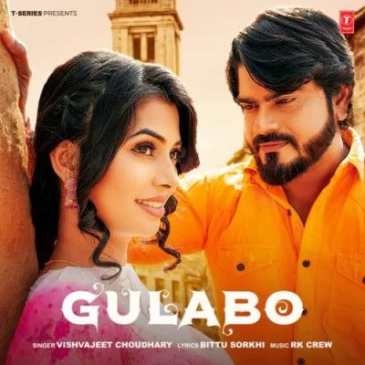 Gulabo Vishvajeet Choudhary Mp3 Song Free Download