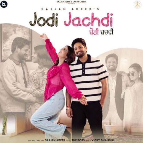 Jodi Jachdi Sajjan Adeeb Mp3 Song Free Download