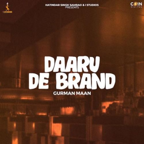 Daaru De Brand Gurman Maan Mp3 Song Free Download