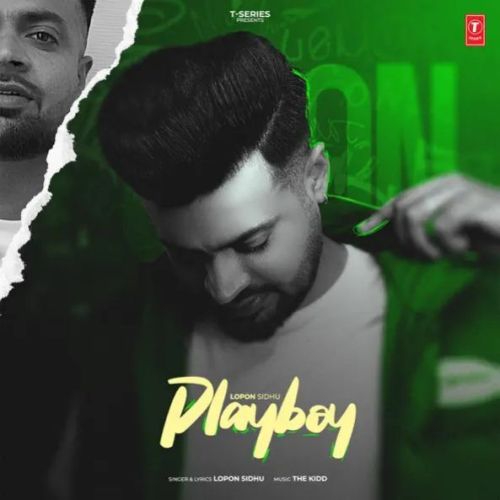 Playboy Lopon Sidhu Mp3 Song Free Download