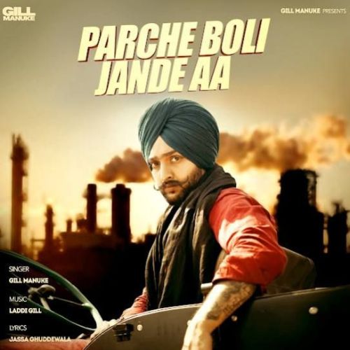 Parche Boli Jande Aa Gill Manuke Mp3 Song Free Download