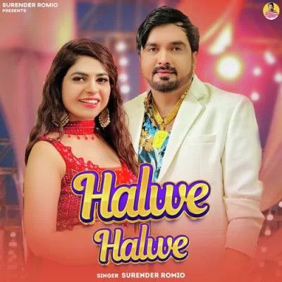 Halwe Halwe Surender Romio Mp3 Song Free Download
