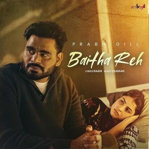 Baitha Reh Prabh Gill Mp3 Song Free Download