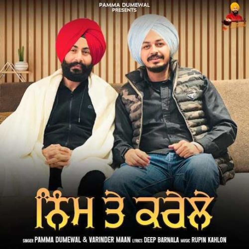 Neem Te Karele Pamma Dumewal Mp3 Song Free Download