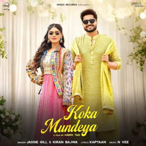 Koka Mundeya Jassie Gill, Kiran Bajwa Mp3 Song Free Download