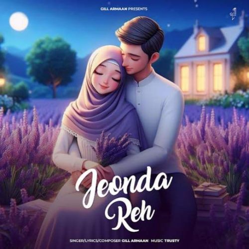 Jeonda Reh Gill Armaan Mp3 Song Free Download