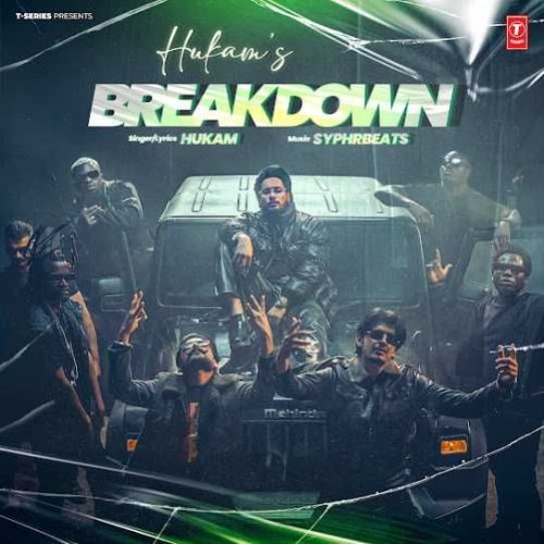 Breakdown Hukam Mp3 Song Free Download