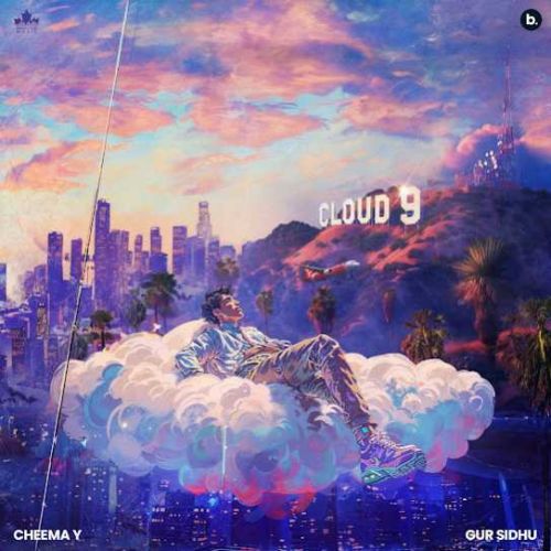 Cloud 9 Cheema Y full album mp3 songs download