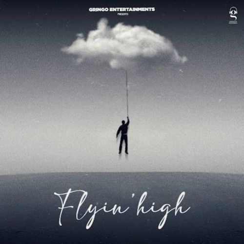 Flyin High Kahlon Mp3 Song Free Download
