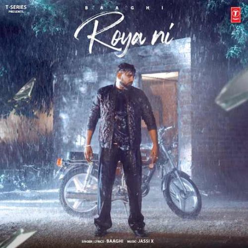 Roya Ni Baaghi Mp3 Song Free Download