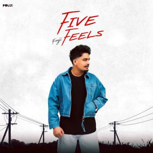 Five Feels Fouji full album mp3 songs download