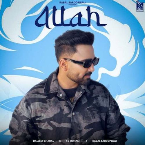 Allah Daljeet Chahal Mp3 Song Free Download