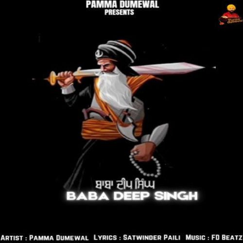 Baba Deep Singh Pamma Dumewal Mp3 Song Free Download