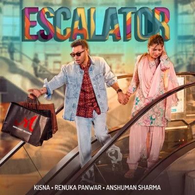 Escalator Kisna, Renuka Panwar Mp3 Song Free Download