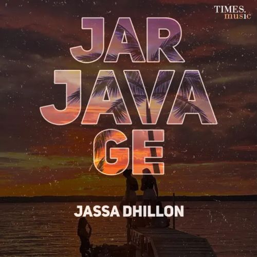 Jar Java Ge Jassa Dhillon Mp3 Song Free Download