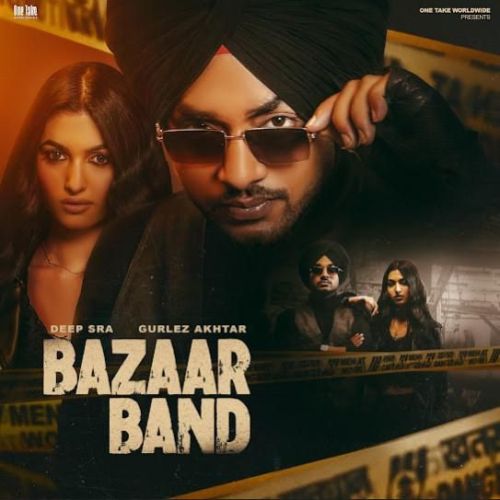 Bazaar Band Deep Sra Mp3 Song Free Download