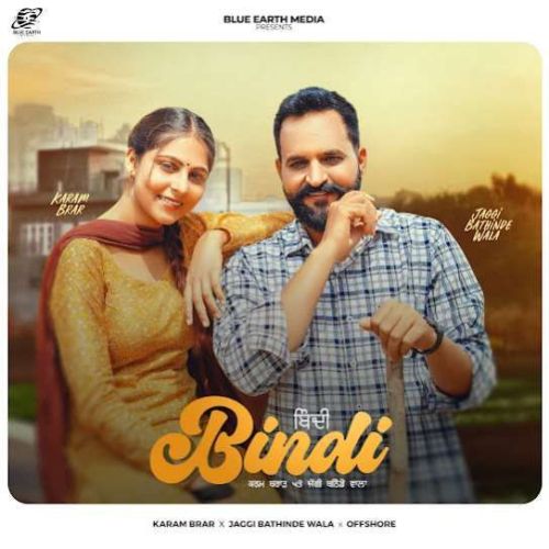 Bindi Karam Brar, Jaggi Bathinde Wala Mp3 Song Free Download