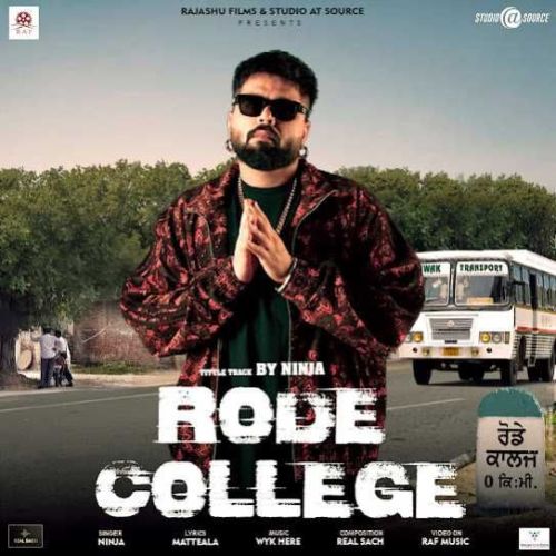 Rode College Ninja Mp3 Song Free Download