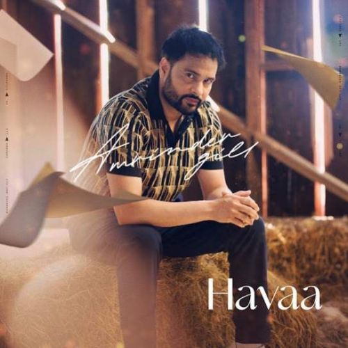 Havaa Amrinder Gill Mp3 Song Free Download