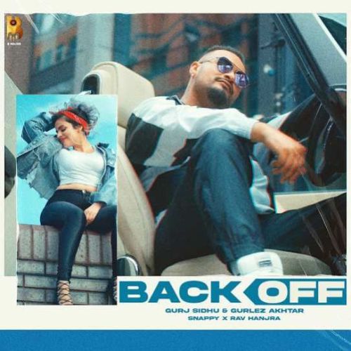 Back Off Gurj Sidhu Mp3 Song Free Download