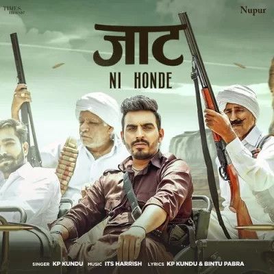 Jaat Ni Honde KP Kundu Mp3 Song Free Download