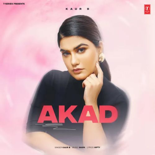 Akad Kaur B Mp3 Song Free Download