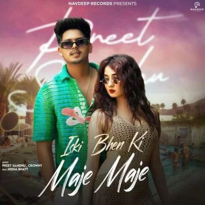 Iski Bhen Ki Maje Maje Preet Sandhu Mp3 Song Free Download