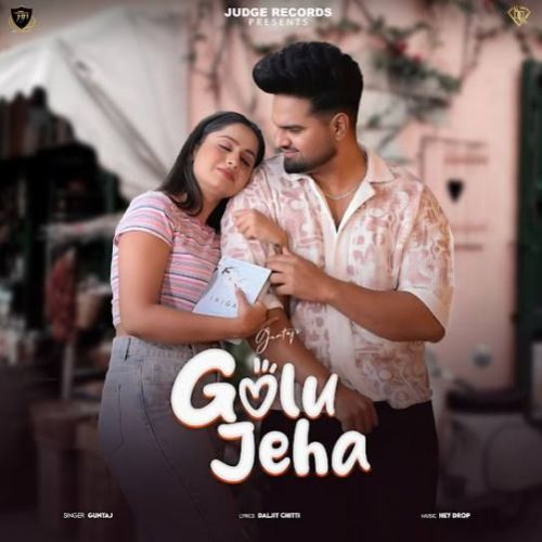 Golu Jeha Guntaj Mp3 Song Free Download